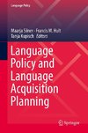 Language Policy and Language Acquisition Planning