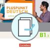 Pluspunkt Deutsch B1: Teilband 1 - Allgemeine Ausgabe - Arbeitsbuch und Kursbuch