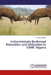 Indiscriminate Bushmeat Extraction and Utilization in CRNP, Nigeria
