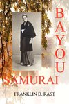 Bayou Samurai