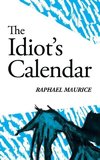 The Idiot's Calendar