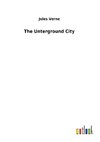 The Unterground City