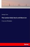 The London Daily Stock and Share List