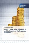 India - China Trade under WTO and Its Impact on the Nepalese Economy