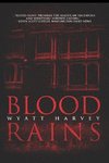 Blood Rains