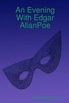 An Evening With Edgar AllanPoe