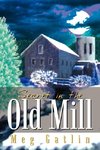 Secret in the Old Mill