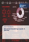 Electrical Insulating Liquid: A Review