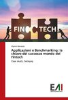 Applicazioni e Benchmarking: la chiave del successo mondo del Fintech