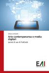 Arte contemporanea e media digitali
