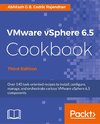 VMware vSphere 6.5 Cookbook - Third Edition