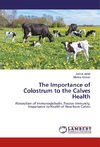 The Importance of Colostrum to the Calves Health