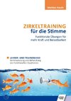 Zirkeltraining für die Stimme - Funktionale Übungen für mehr Kraft und Belastbarkeit 2 Bände