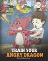Herman, S: Train Your Angry Dragon