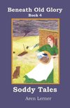 Soddy Tales (Beneath Old Glory Book 4)