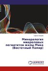 Mineralogiq miarolowyh pegmatitow zhily Mika (Vostochnyj Pamir)