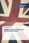Western World in the Soviet and Russian Screen