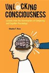 Unlocking Consciousness