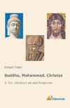 Buddha, Mohammed, Christus 2