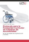Protocolo para la Formación Curricular de Cátedras de Accesibilidad