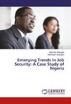 Emerging Trends In Job Security: A Case Study of Nigeria