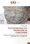 Une introduction à la SOCIOLOGIE de l'EDUCATION