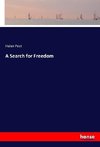 A Search for Freedom