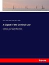 A Digest of the Criminal Law