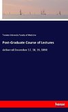 Post-Graduate Course of Lectures