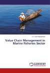 Value Chain Management in Marine Fisheries Sector