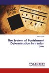 The System of Punishment Determination in Iranian Law