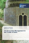 The Economic Management in the Cradle of Islam