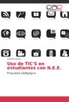 Uso de TIC'S en estudiantes con N.E.E.