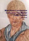 Matt Ryan/Constantine Colouring The Master Petty Dabbler