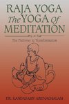 Raja Yoga the Yoga of Meditation