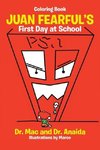 Juan Fearful's First Day at School (Coloring Book)
