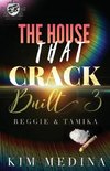 The House That Crack Built 3