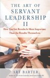 The Art of Servant Leadership II