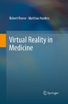 Virtual Reality in Medicine