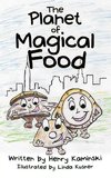 The Planet of Magical Food