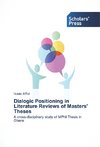Dialogic Positioning in Literature Reviews of Masters' Theses