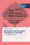 On Ferdinand de Saussure's Philosophy of Language