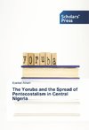 The Yoruba and the Spread of Pentecostalism in Central Nigeria
