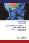 Clinical Considerations in Mild Head Injury