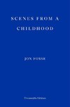 Scenes from a Childhood