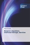 Bunjevci: migrations, traditional heritage, identities