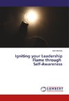 Igniting your Leadership Flame through Self-Awareness