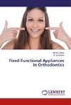 Fixed Functional Appliances in Orthodontics
