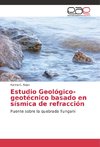Estudio Geológico-geotécnico basado en sísmica de refracción