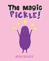 The Magic Pickle